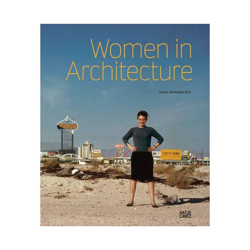 Women in Architecture - by  Ursula Schwitalla (Paperback), 1 of 2