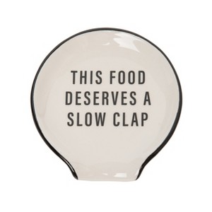 Totalee Gift Deserves A Slow Clap Spoon Rest Ceramic White - 1 of 1