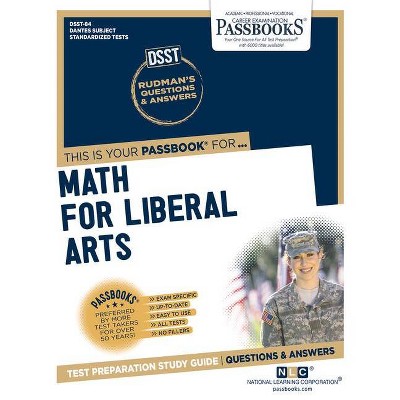Dsst Math for Liberal Arts, Volume 84 - (Dantes Subject Standardized Tests) by  National Learning Corporation (Paperback)