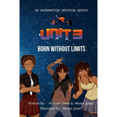 UNIT 3 - Book 1 - by  Melonie Jones & Monet Jones (Paperback)