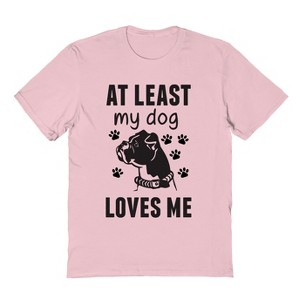 Rerun Island Men's At Least My Dog Loves Me Short Sleeve Graphic Cotton T-Shirt - 1 of 3