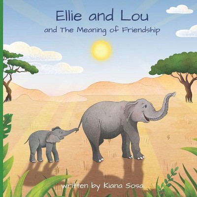 Ellie and Lou - by  Kiana Sosa (Paperback)