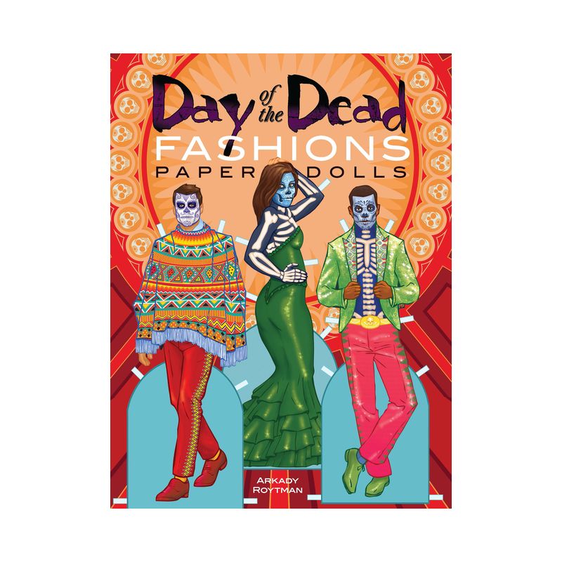 Day of the Dead Fashions Paper Dolls - (Dover Paper Dolls) by  Arkady Roytman (Paperback), 1 of 2