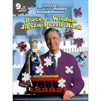 Mister Rogers' Neighborhood: Pieces of Wisdom Jigsaw Puzzle Book - (Jigsaw Puzzle Books) by  Jenna McGuiggan (Hardcover)
