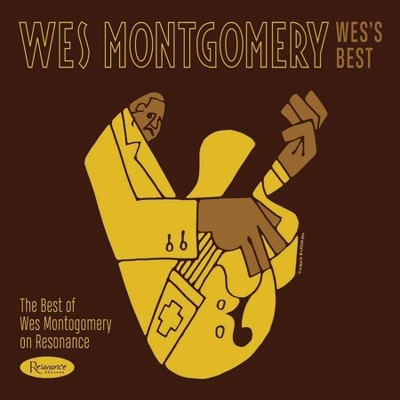 Wes Montgomery - Wes's Best: The Best of Wes Montgomery on Resonance (CD)