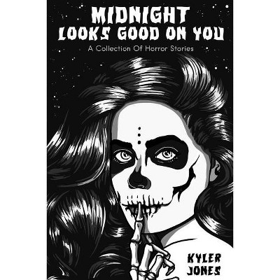 Midnight Looks Good on You - by  Kyler Jones (Paperback)