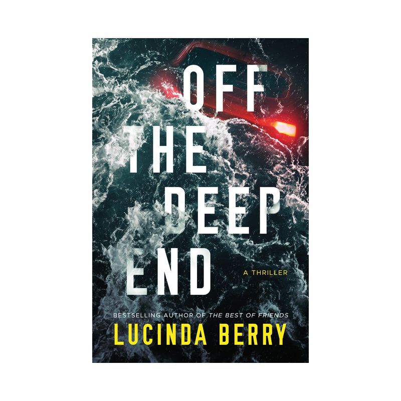 Off the Deep End - by  Lucinda Berry (Paperback), 1 of 2