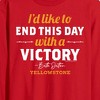 Men's - Yellowstone - I'd Like To End This Day With A Victory Long Sleeve Graphic T-Shirt - 2 of 4