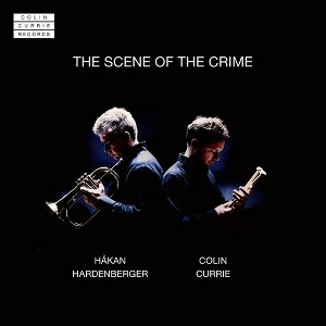 Håkan Hardenberger - Scene Of The Crime (CD) - 1 of 1