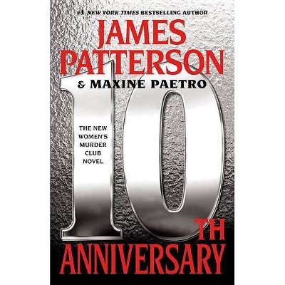 10th Anniversary - (a Women's Murder Club Thriller) By James Patterson ...
