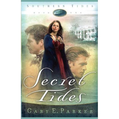 Southern Tides - by  Gary E Parker (Paperback)