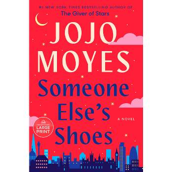 Someone Else's Shoes - Large Print by  Jojo Moyes (Paperback)
