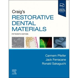 Craig's Restorative Dental Materials - 15th Edition by  Carmem S Pfeifer & Jack Ferracane & Ronald L Sakaguchi (Paperback) - 1 of 1