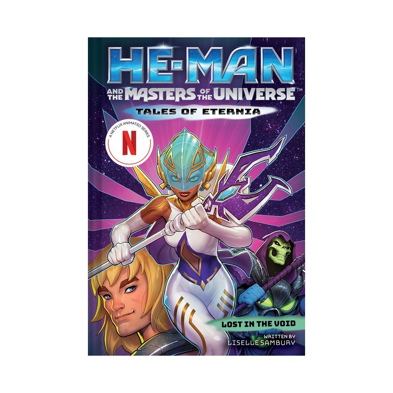 He-Man and the Masters of the Universe: Lost in the Void (Tales of Eternia Book 3) - by  Liselle Sambury (Hardcover), 1 of 2