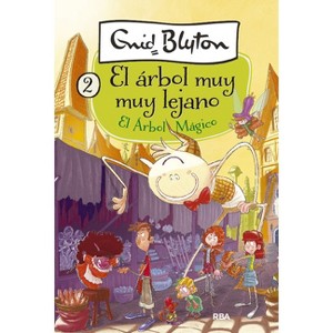 El Árbol Mágico / The Magic Faraway Tree - (Árbol Muy Muy Lejano, el) by  Enid Blyton (Hardcover) - 1 of 1