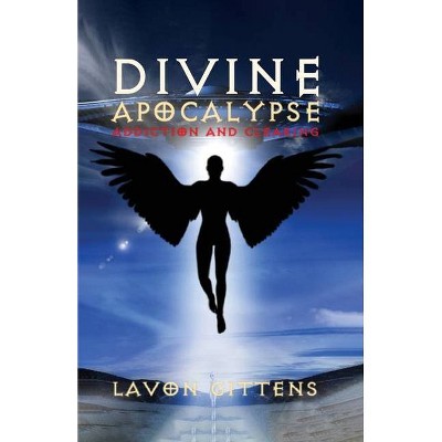 Divine Apocalypse - by  La'von Gittens (Paperback)