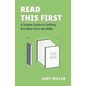 Read This First - by  Gary Millar (Paperback)