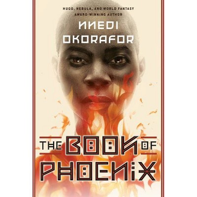 The Book of Phoenix - by  Nnedi Okorafor (Paperback)