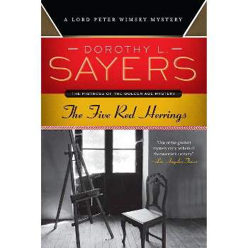 The Five Red Herrings - by  Dorothy L Sayers (Paperback)