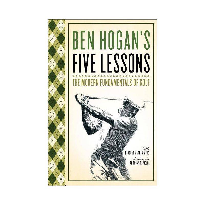 Five Lessons - by Ben Hogan (Paperback), 1 of 2