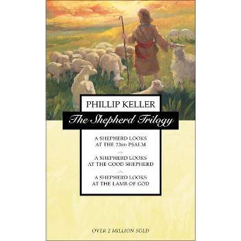 The Shepherd Trilogy - by  W Phillip Keller (Paperback)