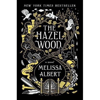 Hazel Wood (Hardcover) (Melissa Albert)