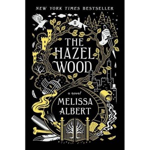 Hazel Wood (Hardcover) (Melissa Albert) - 1 of 1