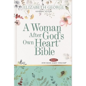 A Woman After God's Own Heart Bible - by  Elizabeth George (Hardcover) - 1 of 1