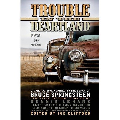 Trouble in the Heartland - by  Joe Clifford (Paperback)