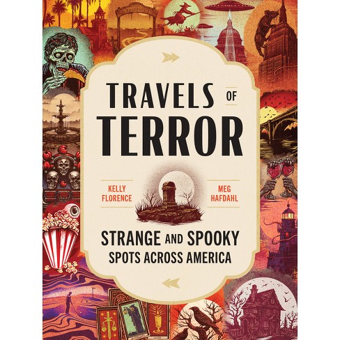 Travels of Terror - by  Kelly Florence & Meg Hafdahl (Paperback) - image 1 of 1