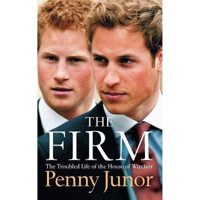 The Firm - by  Penny Junor (Paperback)