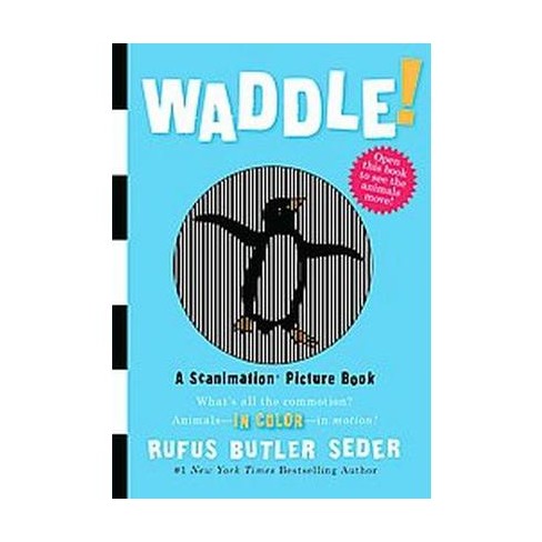 Waddle! By Rufus Butler Seder (board Book) : Target