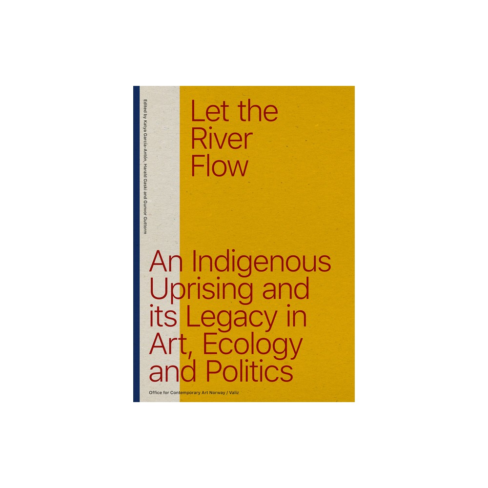 Let the River Flow - by Gunvor Guttorm (Paperback)