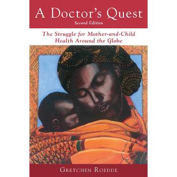 A Doctor's Quest - 2nd Edition by  Gretchen Roedde (Paperback)