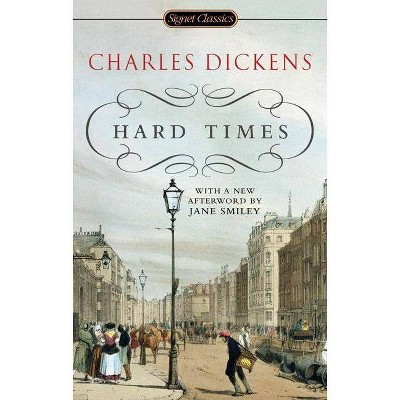 Hard Times - (Signet Classics) by  Charles Dickens (Paperback)