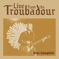 Glen Campbell - Live From The Troubadour (2 LP) (Vinyl)