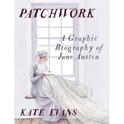 Patchwork - by  Kate Evans (Hardcover)