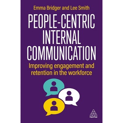 People-Centric Internal Communication - by Emma Bridger & Lee Smith