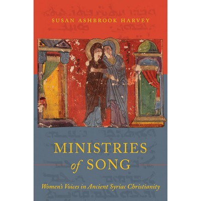 Ministries of Song - by Susan Ashbrook Harvey