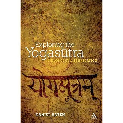Exploring the Yogasutra - Annotated by  Daniel Raveh (Paperback)