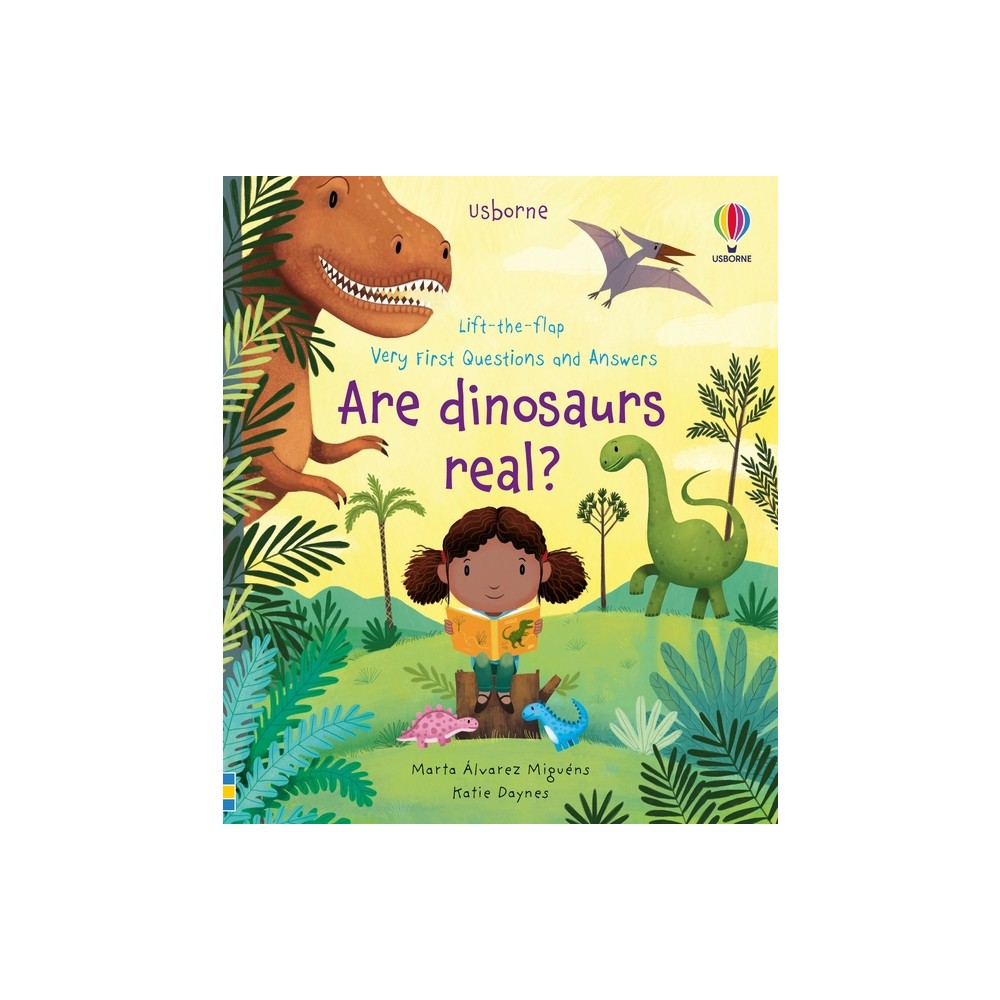 Very First Questions and Answers Are Dinosaurs Real? - by Katie Daynes (Board Book)