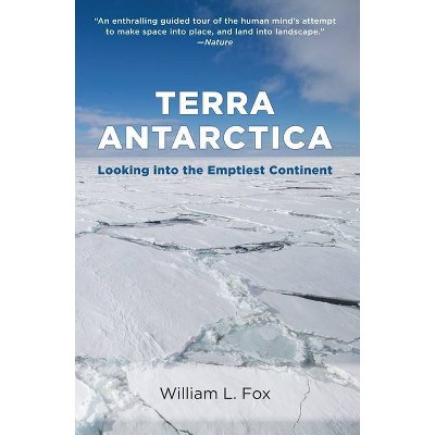 Terra Antarctica - by  William Fox (Paperback)