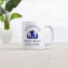 Crazy Dog T-Shirts Sasquatch Doesnt Believe In You Either Mug Funny Bigfoot Novelty Cup-11oz - 2 of 4