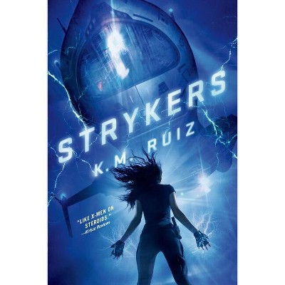 Strykers - (Strykers Syndicate) by  K M Ruiz (Paperback)