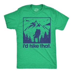 Mens Funny T Shirts Id Hike That Sarcastic Hiking Nature Graphic Novelty Tee for Men - Crazy Dog Men's T Shirt - 1 of 4