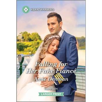 Falling for Her Fake Fiancé - (Meet Me at Niagara Falls) Large Print by  Amie Denman (Paperback)
