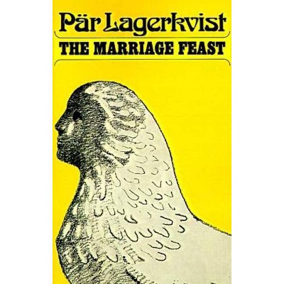 The Marriage Feast - by  Par Lagerkvist (Hardcover)