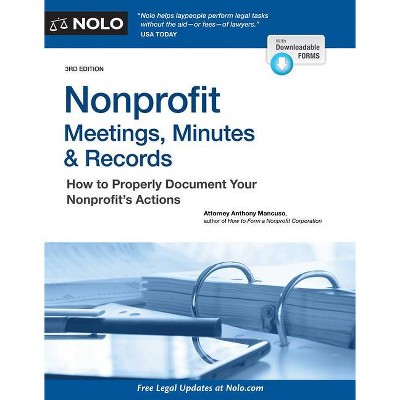 Nonprofit Meetings, Minutes & Records - 3rd Edition by  Anthony Mancuso (Paperback)