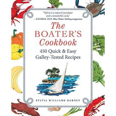 The Boater's Cookbook - by  Sylvia Williams Dabney (Paperback)