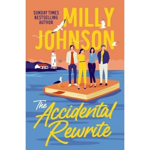 The Accidental Rewrite - by  Milly Johnson (Paperback) - 1 of 1